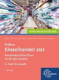 Cover-Bild zum Titel 'Fokus Einzelhandel 2025, 2. Ausbildungsjahr' von 'Patrick Meissner, Stefan Sauthoff-Böttcher, Karin Huse, Daniel Knüppe, Felix Beckmann'