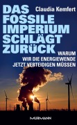 Cover-Bild zum Titel 'Das fossile Imperium schlägt zurück' von 'Claudia Kemfert'