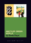 Cover-Bild zum Titel 'Brian Eno's Another Green World' von 'Geeta Dayal'