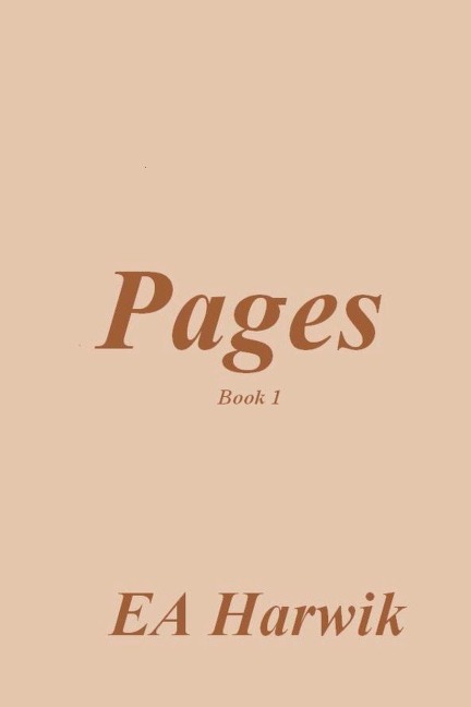 Pages - Book 1 - Ea Harwik