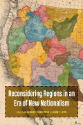 Cover-Bild zum Titel 'Reconsidering Regions in an Era of New Nationalism' von ''