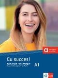 Cu succes! A1 - Rumänisch für Anfänger. Kurs- und Übungsbuch + Audios - 