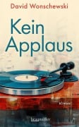 Cover-Bild zum Titel 'Kein Applaus' von 'David Wonschewski'