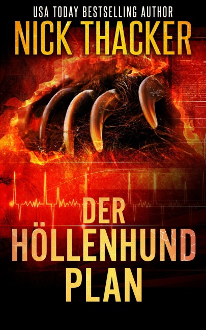 Der Höllenhund-Plan (Harvey Bennett Thrillers - German, #14) - Nick Thacker