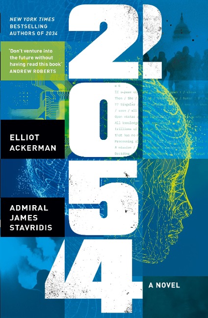 2054 - Admiral James Stavridis, Elliot Ackerman