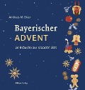 Cover-Bild zum Titel 'Bayerischer Advent' von 'Andreas M. Bräu'