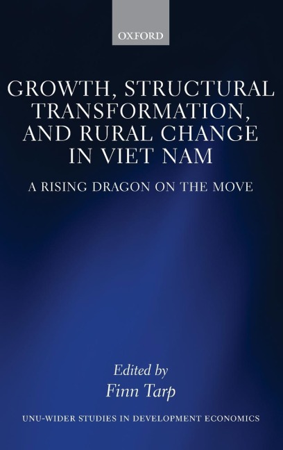 Growth, Structural Transformation, and Rural Change in Viet Nam - Finn Tarp