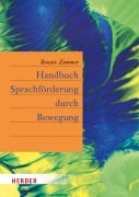 Cover-Bild zum Titel 'Handbuch Sprachförderung durch Bewegung' von 'Renate Zimmer'