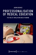 Cover-Bild zum Titel 'Professionalisation of Medical Education' von 'Jasmin Dierkes'