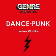 Cover-Bild zum Titel 'Dance-Punk' von 'Larissa Wodtke'
