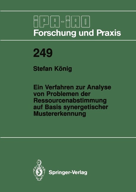 Ein Verfahren zur Analyse von Problemen der Ressourcenabstimmung auf Basis synergetischer Mustererkennung - Stefan König