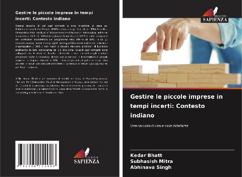 Gestire le piccole imprese in tempi incerti: Contesto indiano - Kedar Bhatt, Subhasish Mitra, Abhinava Singh