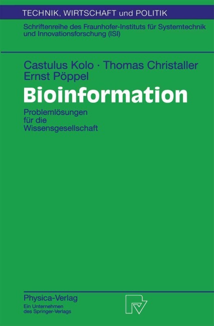Bioinformation - Castulus Kolo, Ernst Pöppel, Thomas Christaller