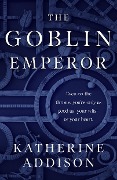 Cover-Bild zum Titel 'The Goblin Emperor' von 'Katherine Addison'