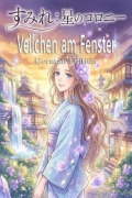 Cover-Bild zum Titel 'Veilchen am Fenster - German Edition' von 'Jesus Thomas Saldias, Digital Assistant Leonel'
