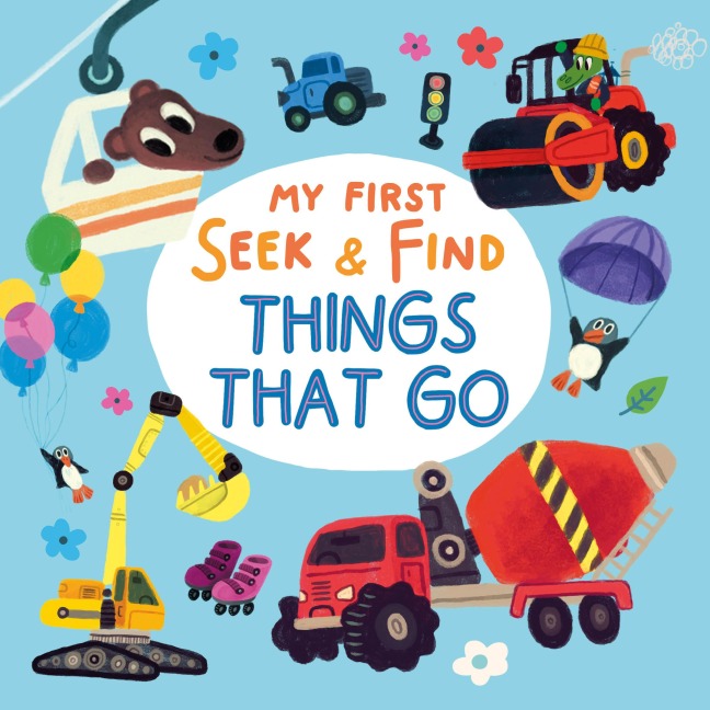 My First Seek & Find: Things That Go - Clever Publishing