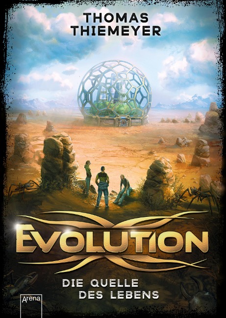 Evolution (3). Die Quelle des Lebens - Thomas Thiemeyer