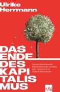 Cover-Bild zum Titel 'Das Ende des Kapitalismus' von 'Ulrike Herrmann'