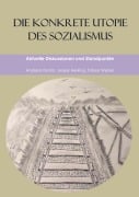 Cover-Bild zum Titel 'Die konkrete Utopie des Sozialismus' von 'Jesper Herking, Andreas Fisahn, Tabea Weber'