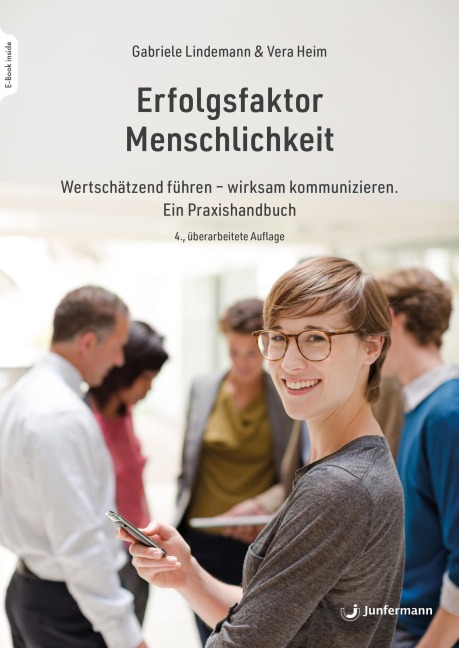 Erfolgsfaktor Menschlichkeit - Gabriele Lindemann, Vera Heim
