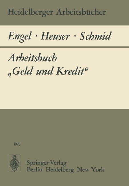 Arbeitsbuch "Geld und Kredit" - B. Engel, F. Heuser, B. A. Schmid