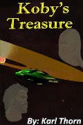 Cover-Bild zum Titel 'Koby's Treasure (The Magnetic Vortex Universe, #5)' von 'Karl Thorn'