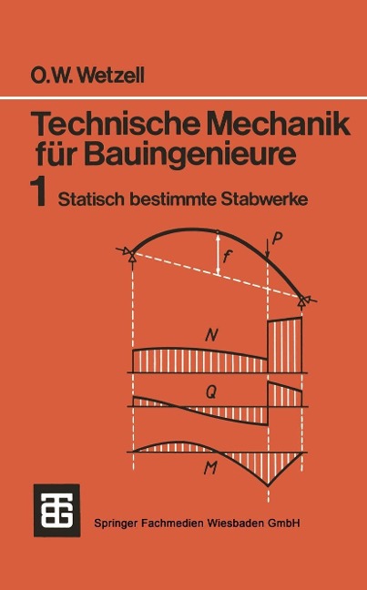 Technische Mechanik für Bauingenieure - Otto Wetzell