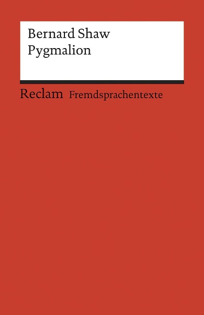 Pygmalion - George Bernard Shaw