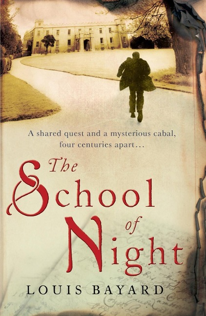 The School of Night - Louis Bayard