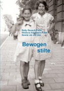 Cover-Bild zum Titel 'Bewogen stilte' von 'Betty Bausch-Polak'