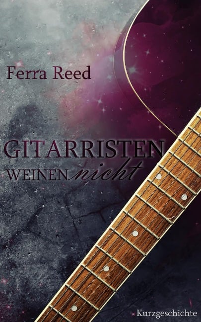 Gitarristen weinen nicht - Ferra Reed
