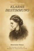 Cover-Bild zum Titel 'Klaras Bestimmung' von 'Sabine Thalmeyer'