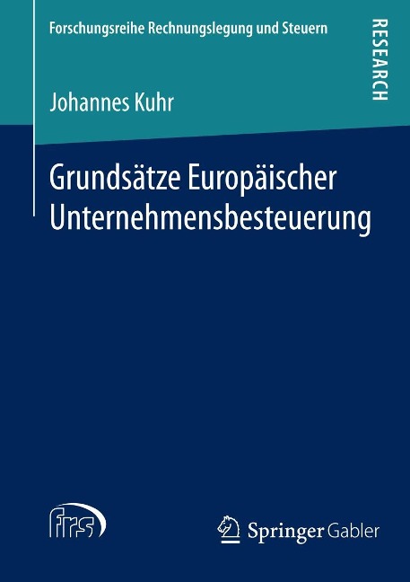 Grundsätze Europäischer Unternehmensbesteuerung - Johannes Kuhr