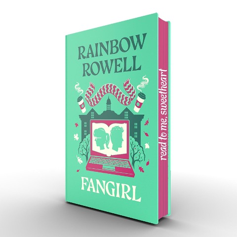 Fangirl: A Novel: 10th Anniversary Collector's Edition - Rainbow Rowell