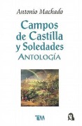 Cover-Bild zum Titel 'Campos de Castilla y Soledades = Fields of Castille and Solitude' von 'Antonio Machado'