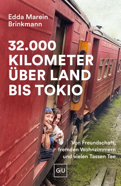 32.000 Kilometer über Land bis Tokio - Edda Brinkmann