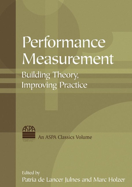 Performance Measurement - Patria De Lancer Julnes, Marc Holzer
