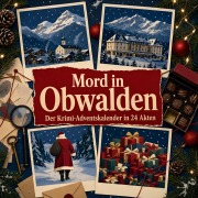 Cover-Bild zum Titel 'Mord in Obwalden' von 'Felix Schmidt'