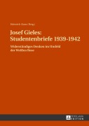 Cover-Bild zum Titel 'Josef Gieles: Studentenbriefe 1939-1942' von ''