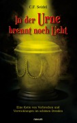 Cover-Bild zum Titel 'In der Urne brennt noch Licht' von 'C. F. Seidel'