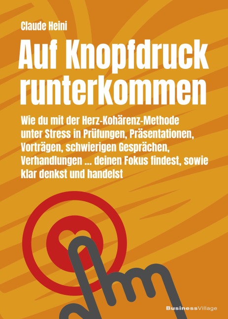 Auf Knopfdruck runterkommen - Claude Heini