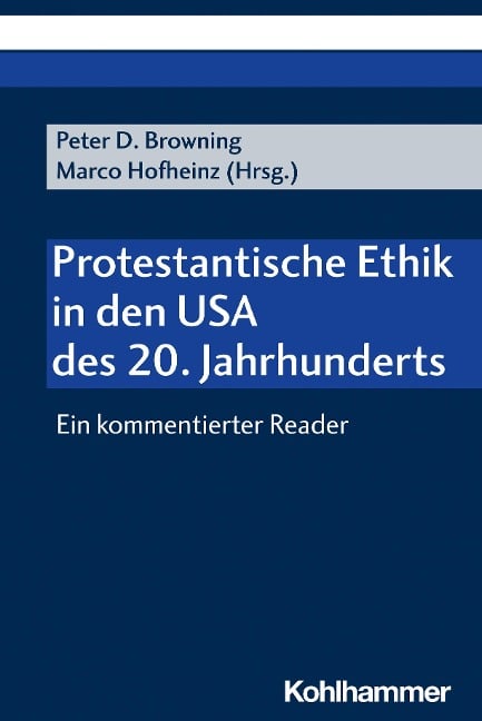 Protestantische Ethik in den USA des 20. Jahrhunderts - 