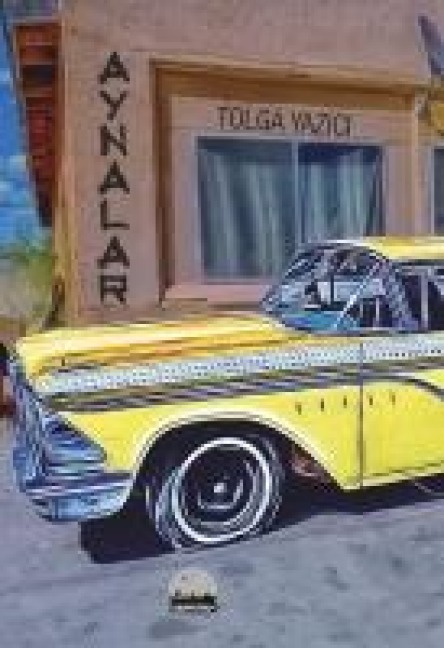 Aynalar - Tolga Yazici