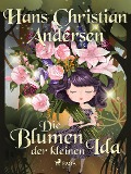 Cover-Bild zum Titel 'Die Blumen der kleinen Ida' von 'Hans Christian Andersen'
