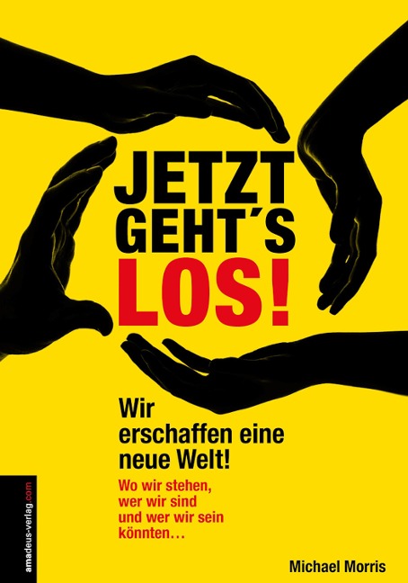 Jetzt geht's los! - Michael Morris