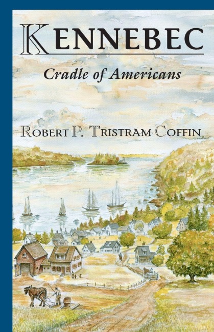 Kennebec - Robert Coffin