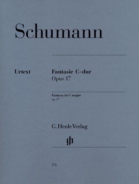 Schumann, Robert - Fantasie C-dur op. 17 - Robert Schumann