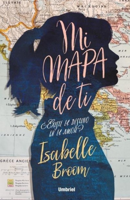Mi Mapa de Ti - Isabelle Broom