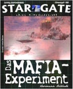 STAR GATE 013: Das MAFIA-Experiment - Hermann Schladt