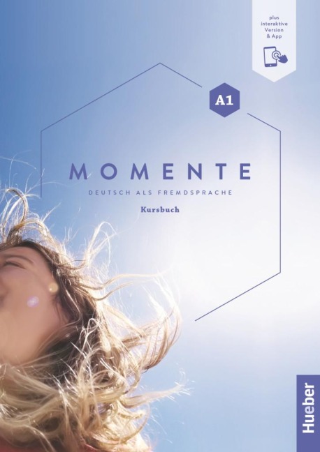 Momente A1. Kursbuch plus interaktive Version - Franz Specht, Angela Pude, Sandra Evans